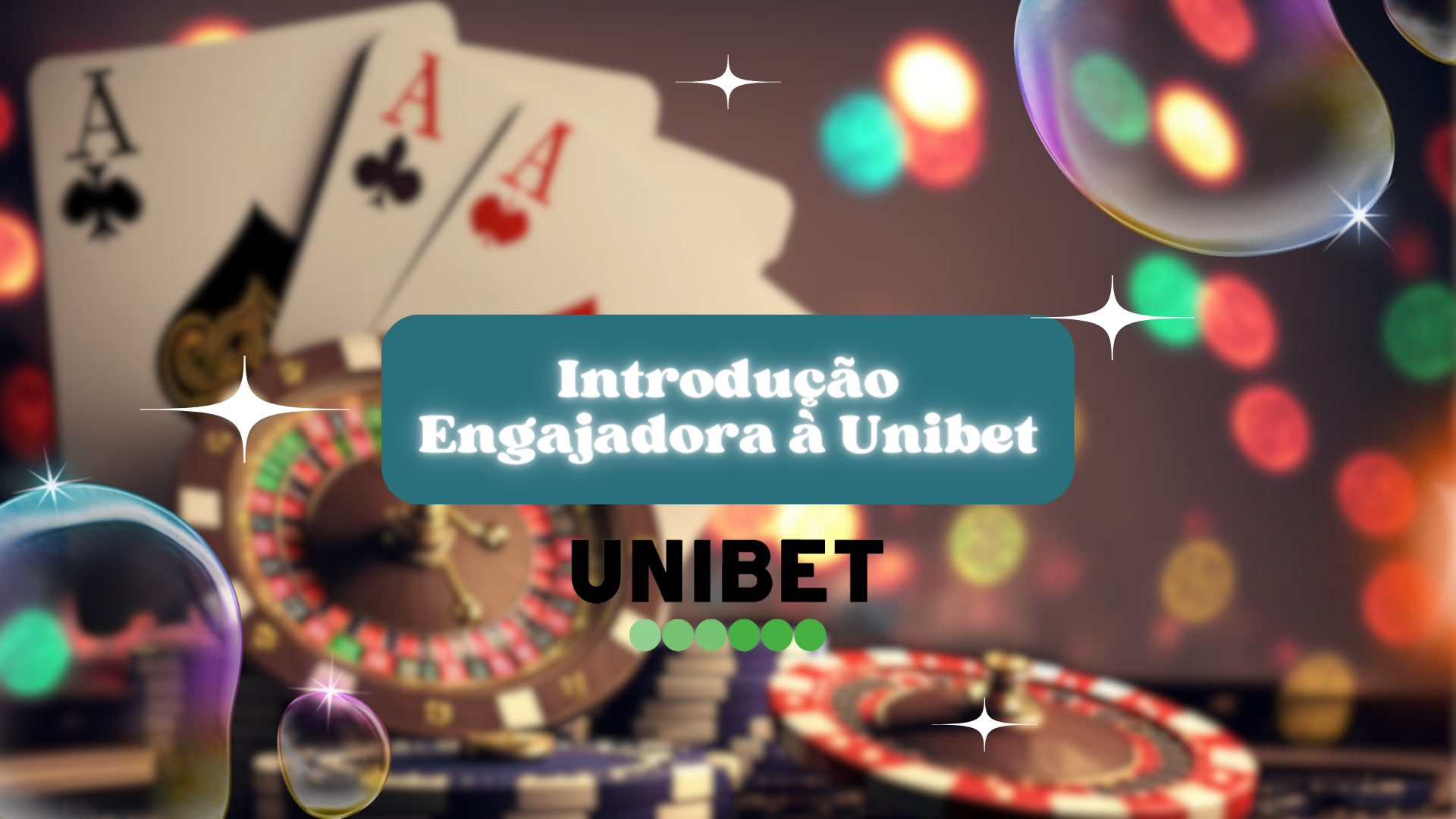 Introdução Engajadora à Unibet