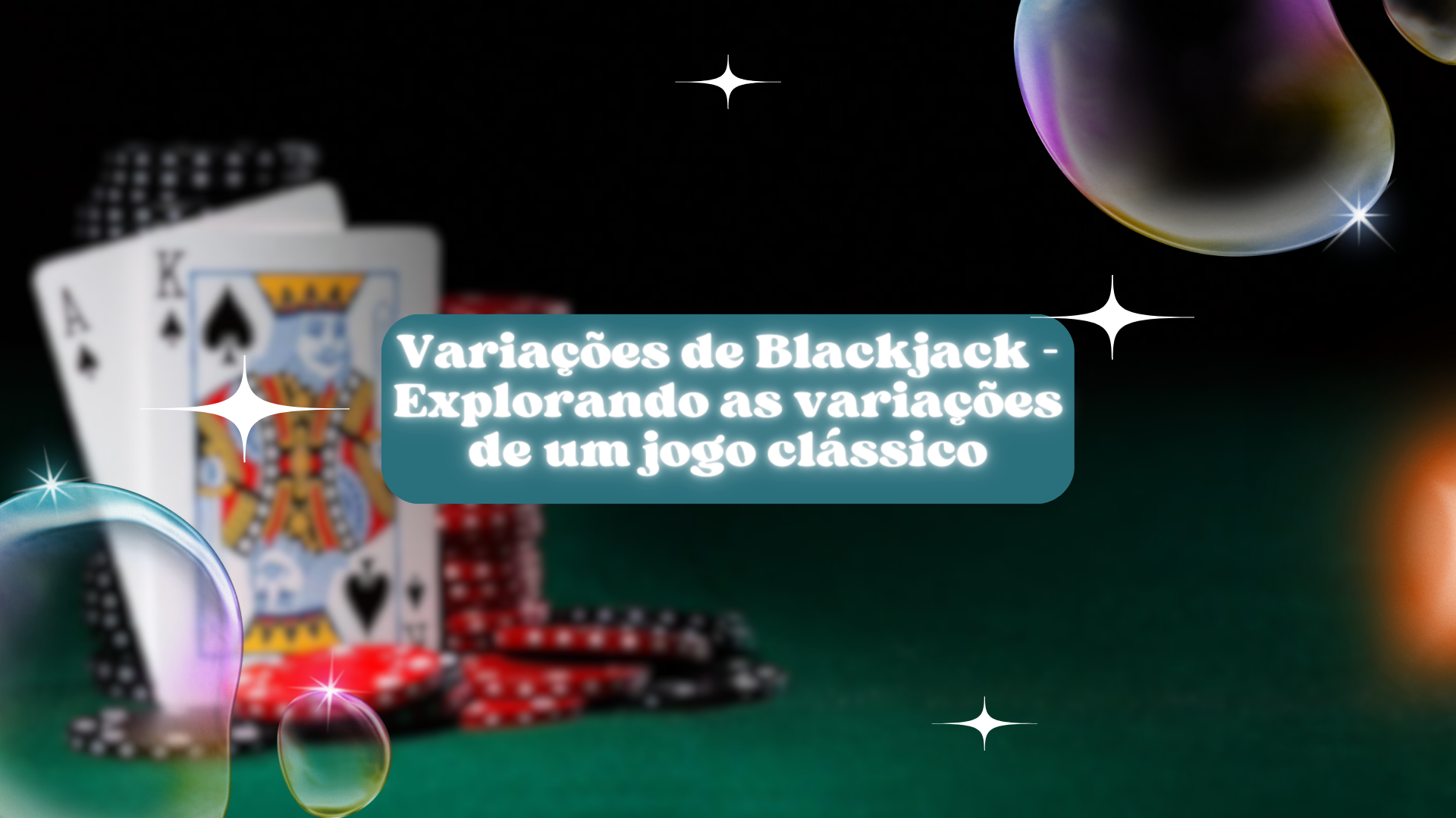 Variações de Blackjack - Explorando as variações de um jogo clássico