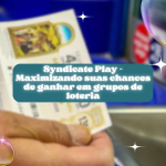 Syndicate Play - Maximizando suas chances de ganhar em grupos de loteria